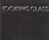 Looking glass : an anthology of contemporary poetry