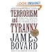 Terrorism and Tyranny: Trampling Freedom, Justice, and Peace to Rid the World of Evil