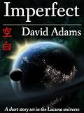 Imperfect (Lacuna Short Stories)