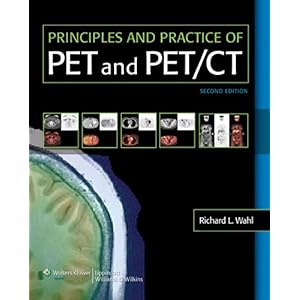 【クリックで詳細表示】Principles and Practice of PET and PET/CT (Ct Second Edition) [ハードカバー]