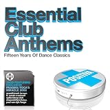 Essential Club Anthems: Fifteen Years of Dance Classics