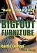 BIGFOOT FURNITURE - 
