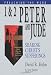 1 and 2 Peter and Jude: Sharing Christ's Sufferings (Preaching the Word)