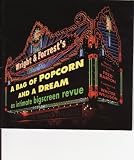 A Bag Of Popcorn & A Dream (1998 Concept Cast)
