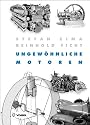 Ungewöhnliche Motoren