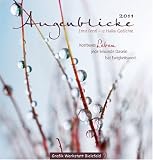 Augenblicke 2011. Postkartenkalender: 12 Haiku Gedichte