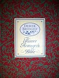 Derek Bridges' Flower arranger's bible
