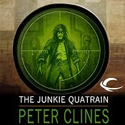 The Junkie Quatrain | [Peter Clines]