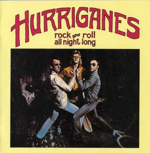 hurriganes - Rock And Roll All Night Long - Zortam Music