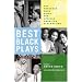 Best Black Plays: The Theodore Ward Prize for African American Playwriting