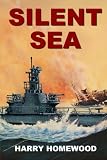 Silent Sea (The Silent War) (Volume 2)