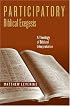 Participatory Biblical Exegesis: A Theology of Biblical Interpretation (ND Reading the Scriptures)
