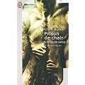Livres de sang, tome 5 : Prison de chair
