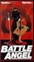 Battle Angel [VHS]