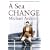 Sea Change, A