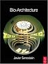 Bio-Architecture, First Edition