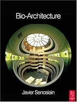 Bio-Architecture, First Edition