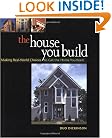 House You Build -OSI (American Institute Architects)