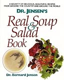 Dr. Jensen s Real Soup and Salad Book