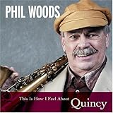 This Is How I Feel About Quincy