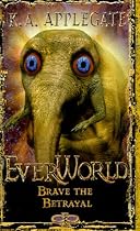 Everworld #08: Brave The Betrayal