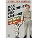 Das Handbuch f�r Luschen: Vom Weichei zum Mann