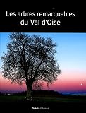 Les arbres remarquables du Val d'Oise