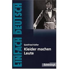 EinFach Deutsch - Textausgaben: Kleider machen Leute. Mit Materialien. (Lernmaterialien) (Schöningh im Westermann Schulbuch Verlag) (Taschenbuch)