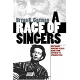 A Race of Singers: Whitman's Working-Class Hero from Guthrie to Springsteen (Cultural Studies of the United States)