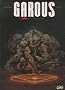Garous : Pack en 2 volumes : Tome 1, La caste des t�n�bres ; Tome 6, Sandra Morgan