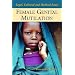 Female Genital Mutilation: Legal, Cultural And Medical Issues