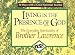 Books : Living in the Presence of God: The Everyday Spirituality of Brother Lawrence (30 Days with a Great Spiritual Teacher)
