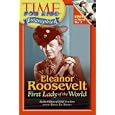 Time For Kids: Eleanor Roosevelt: First Lady of the World (Time For Kids)