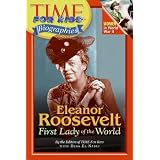 Eleanor Roosevelt: First Lady of the World (Time for Kids Biographies)'