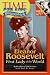 Time For Kids: Eleanor Roosevelt: First Lady of the World