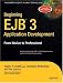 Beginning EJB 3 Application Development: From Novice to Professional