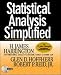 Statistical Analysis Simplified: The Easy-to-Understand Guide to SPC and Data Analysis: The Easy to Understand Guide to SPC and Data Analysis (H.James Harrington Performance Improvement)