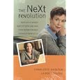 The NeXt Revolution: What Gen X Women Want at Work and How Their Boomer Bosses Can Help Them Get it