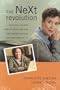 The NeXt Revolution: What Gen X Women Want at Work and How Their Boomer Bosses Can Help Them Get it