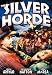 Search : The Silver Horde