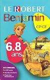 Revue Editions Le Robert  / Le Robert benjamin : CP-CE