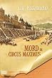 Mord im Circus Maximus.