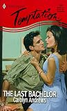 Last Bachelor (Temptation , No 700)