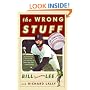 The Wrong Stuff