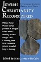 Jewish Christianity Reconsidered: Rethinking Ancient Groups and Texts