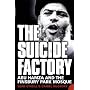 The Suicide Factory: Abu Hamza and the Finsbury Park Mosque