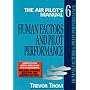 Air Pilot's Manual Volume 6: Human Factors and Pilot Performance