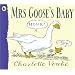 Mrs Goose's Baby