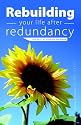 Rebuilding Your Life After Redundancy: The New Life Network Handbook