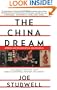 The China Dream: The Quest for the Last Great Untapped Market on Earth